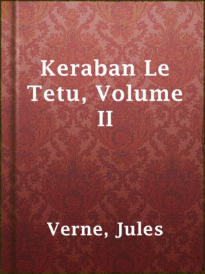 cover image of Keraban Le Tetu, Volume II